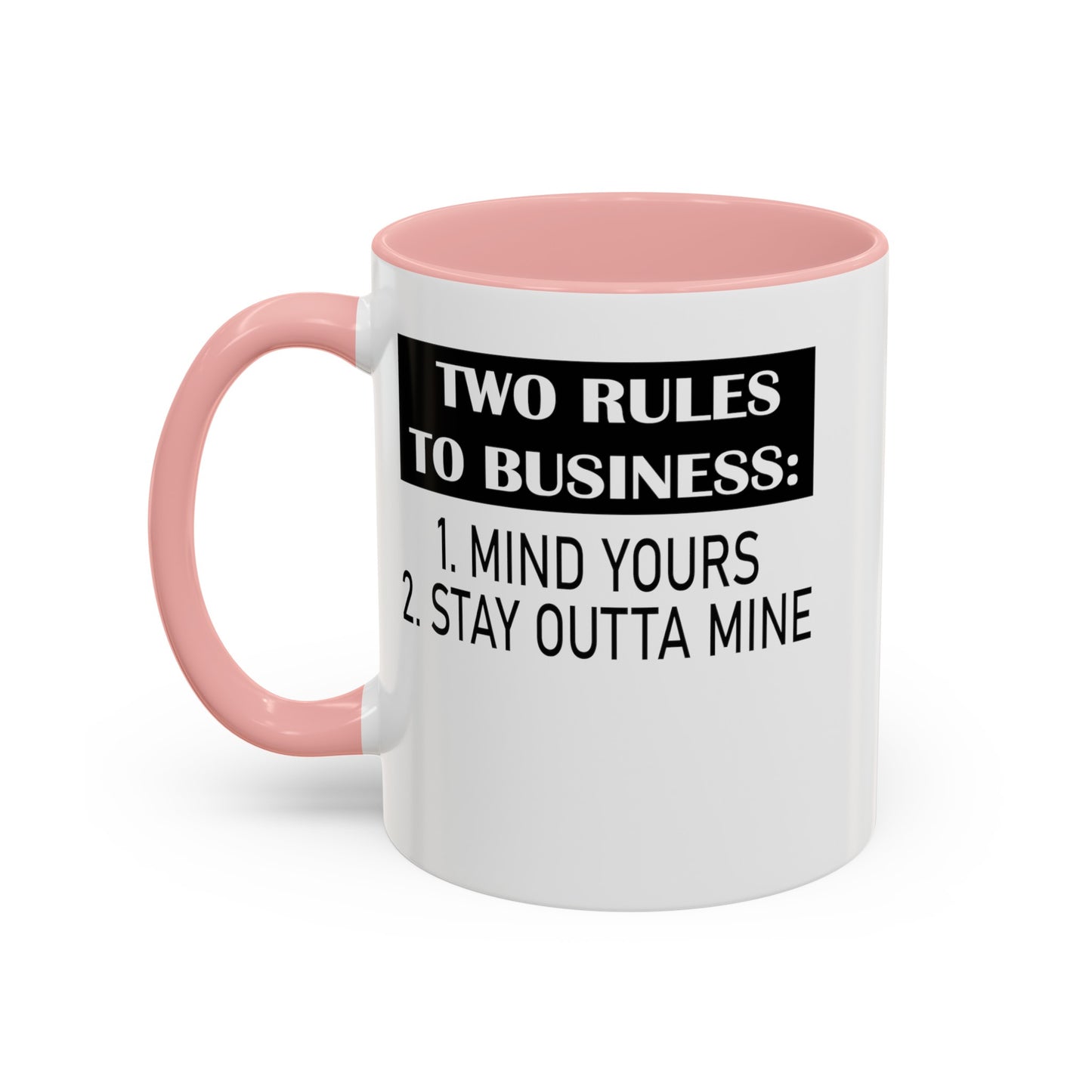 Business Rules-Accent Coffee Mug (11, 15oz)