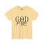 God Got Me-Heavy Cotton Classic Tee