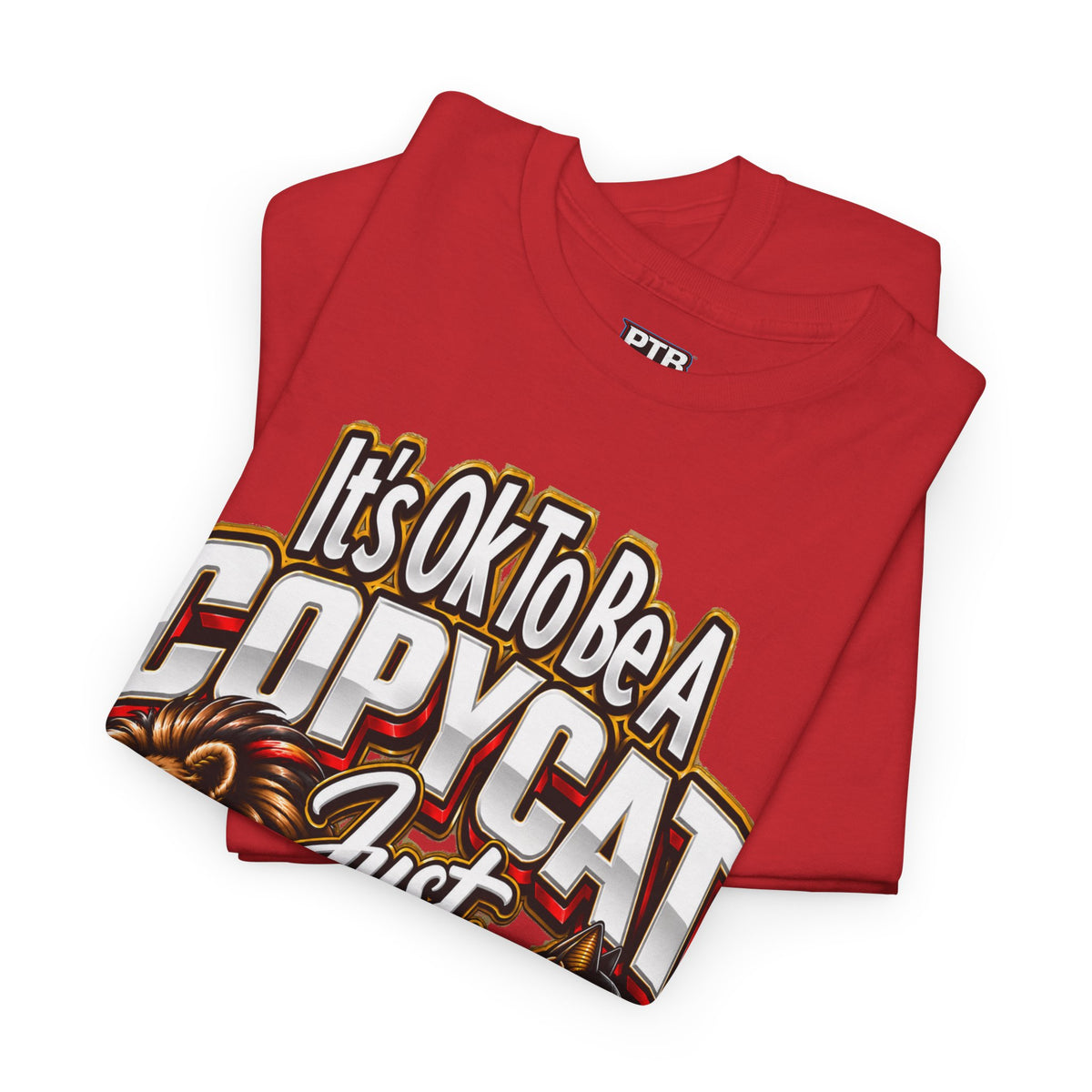 Copycat Cat Graphic T-Shirt – “It’s OK to Be a Copycat, Just Copy the Right”
