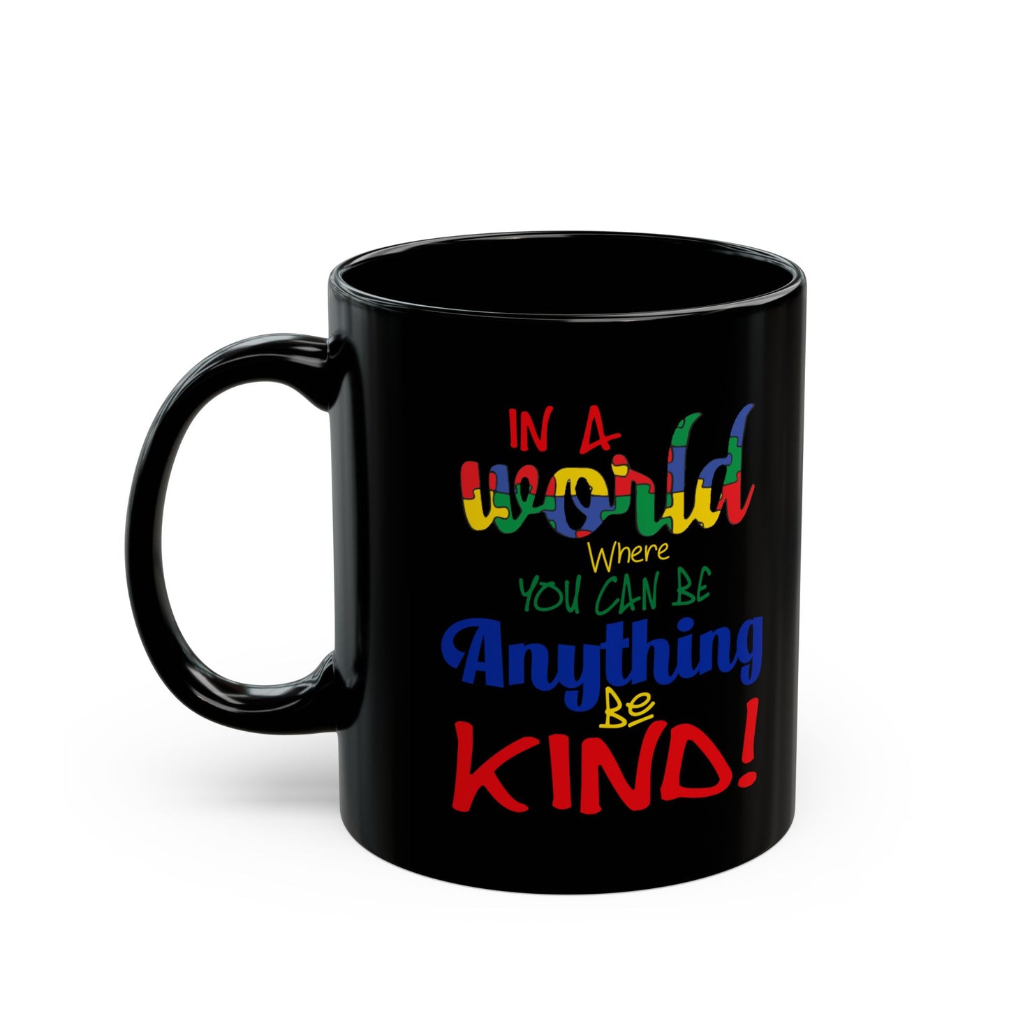 Be Kind-Black Mug (11oz, 15oz)
