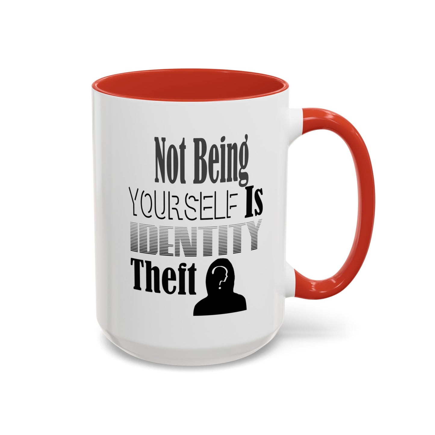 Identity Theft-Accent Coffee Mug (11, 15oz)