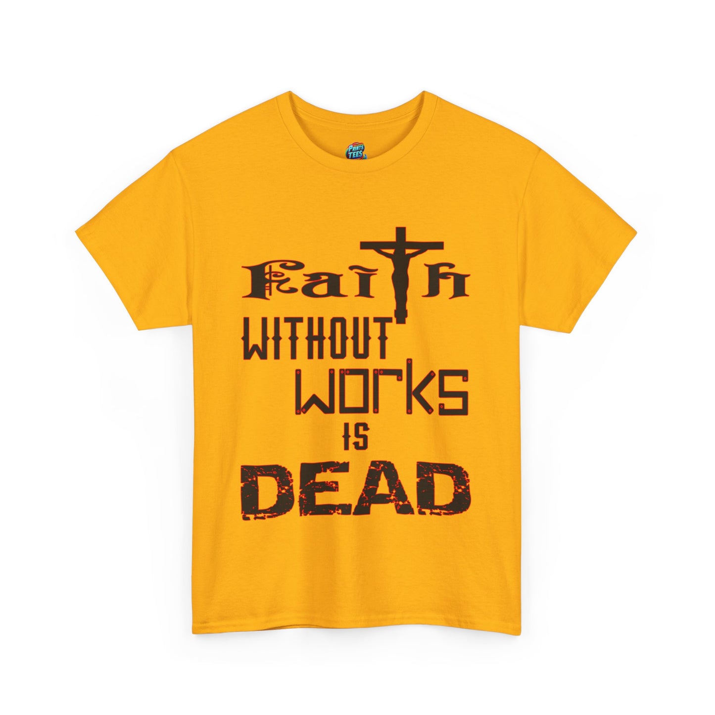 Faith Without Works-Heavy Cotton Classic Tee