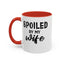 Spoiled By My Wife-Accent Coffee Mug (11, 15oz)