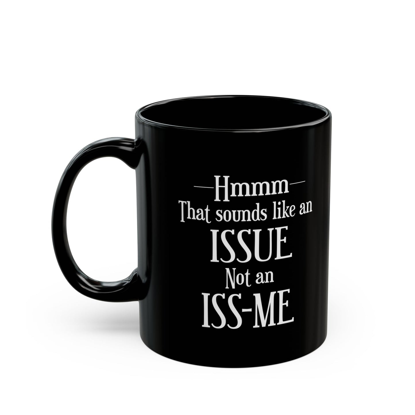 Issue-Black Mug (11oz, 15oz)