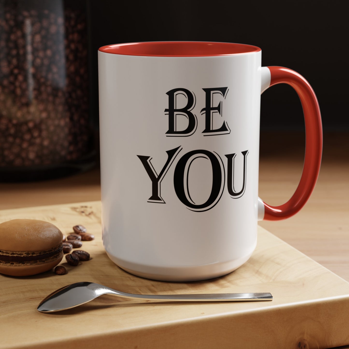 Be You-Accent Coffee Mug (11, 15oz)