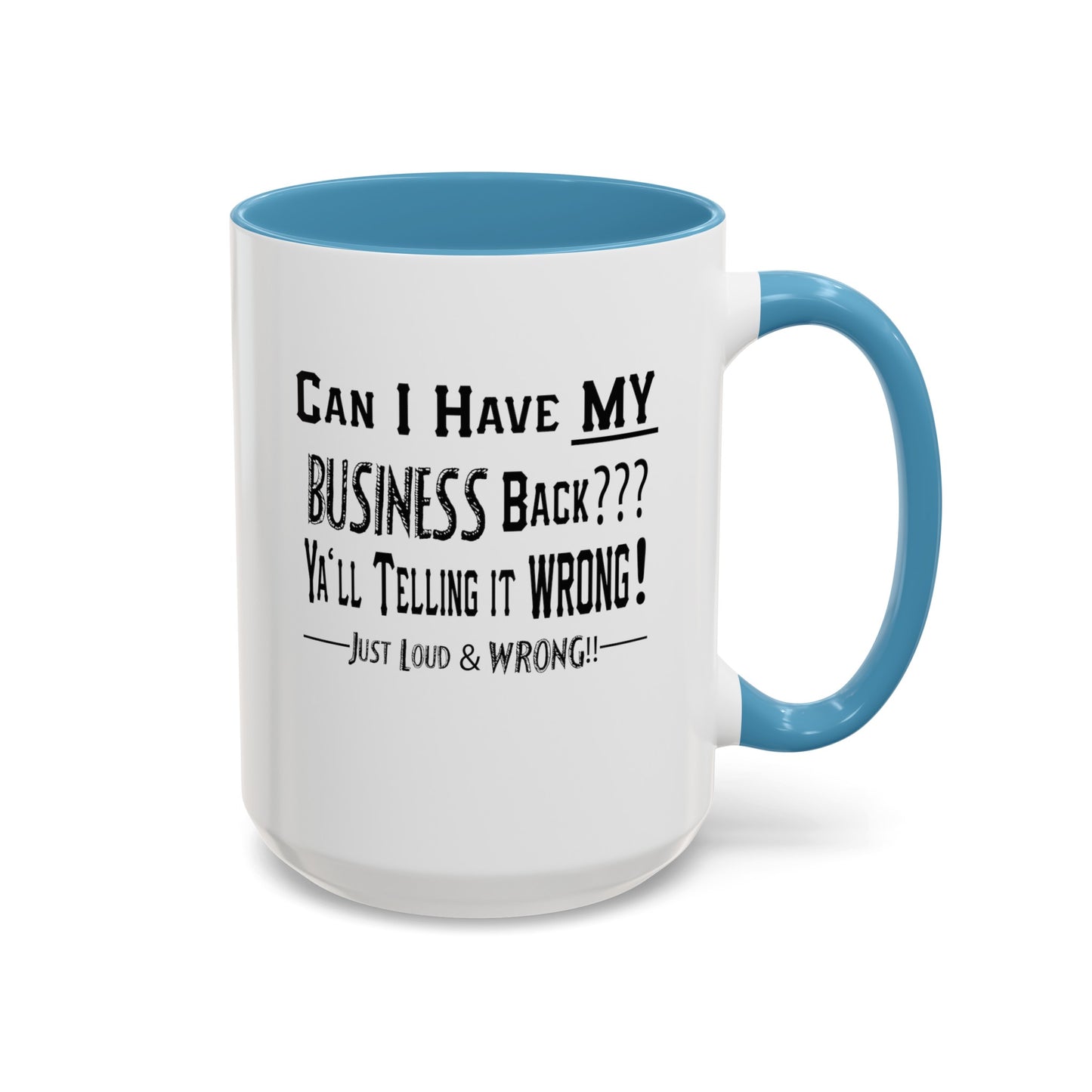 My Business-Accent Coffee Mug (11, 15oz)