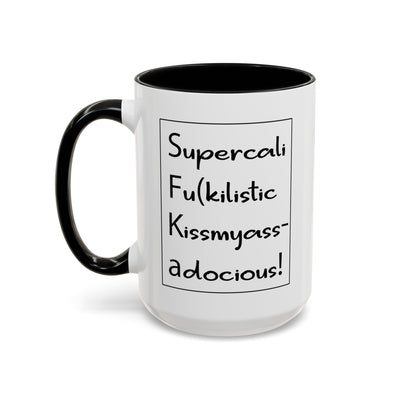 Supercalifu(kilistic-Accent Coffee Mug (11, 15oz)