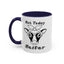 Not Today Heifer-Accent Coffee Mug (11, 15oz)