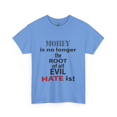 Root of Evil-Hate-Heavy Cotton Classic Tee