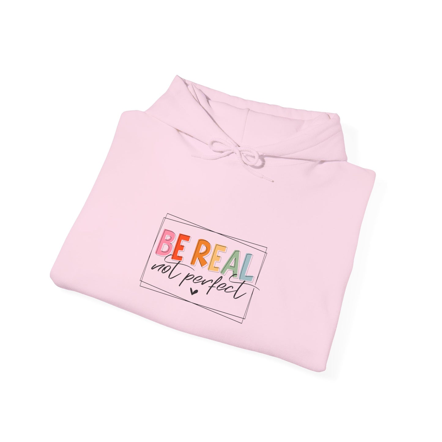 Be Real Not Perfect-Heavy Blend™ Classic Hoodie