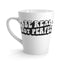 Be Real-Latte Mug, 12oz