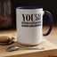 You Can Supercalifu(kilistic-Accent Coffee Mug (11, 15oz)