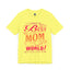 Best Mom In The World-Jersey Knit T-Shirt