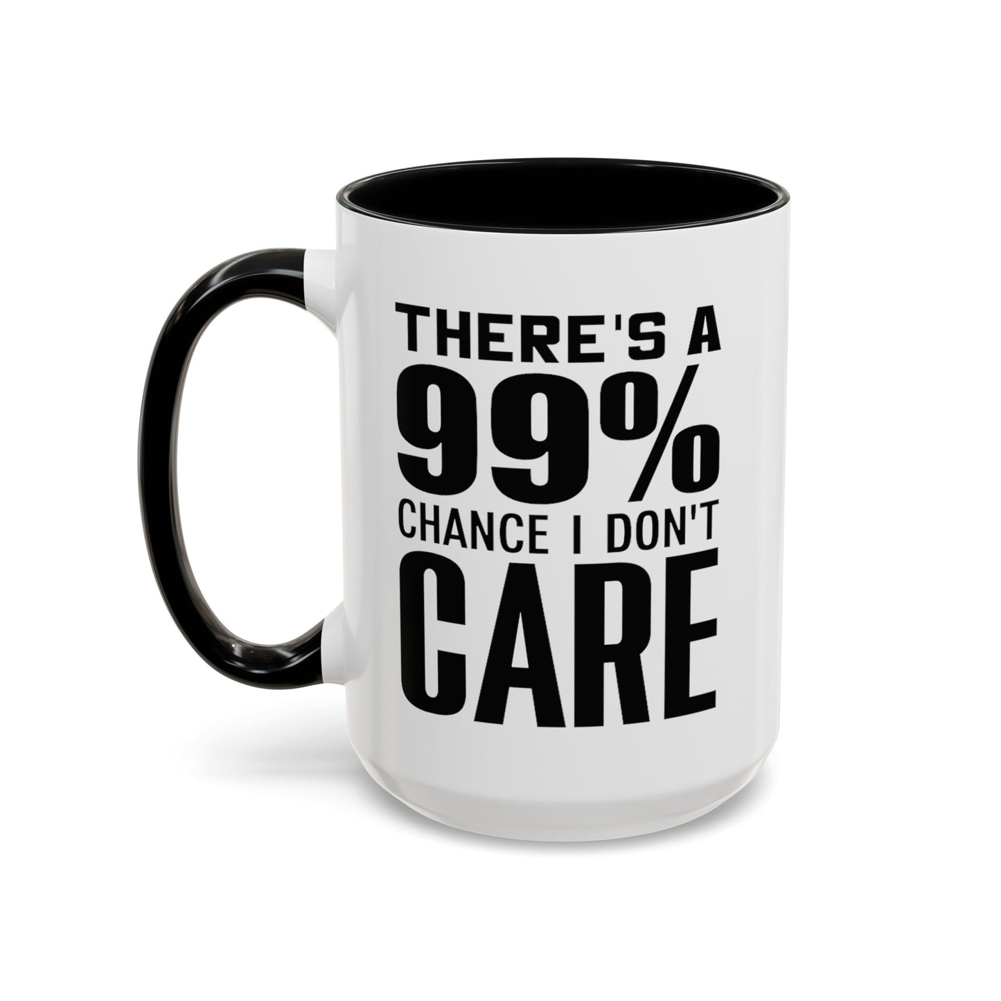 I Don't Care-Accent Coffee Mug (11, 15oz)