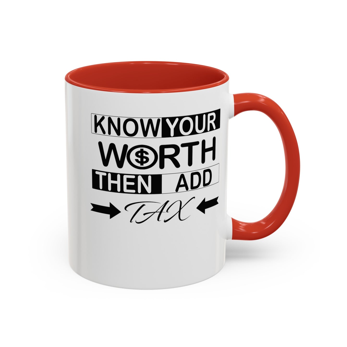 Know Your Worth-Accent Coffee Mug (11, 15oz)