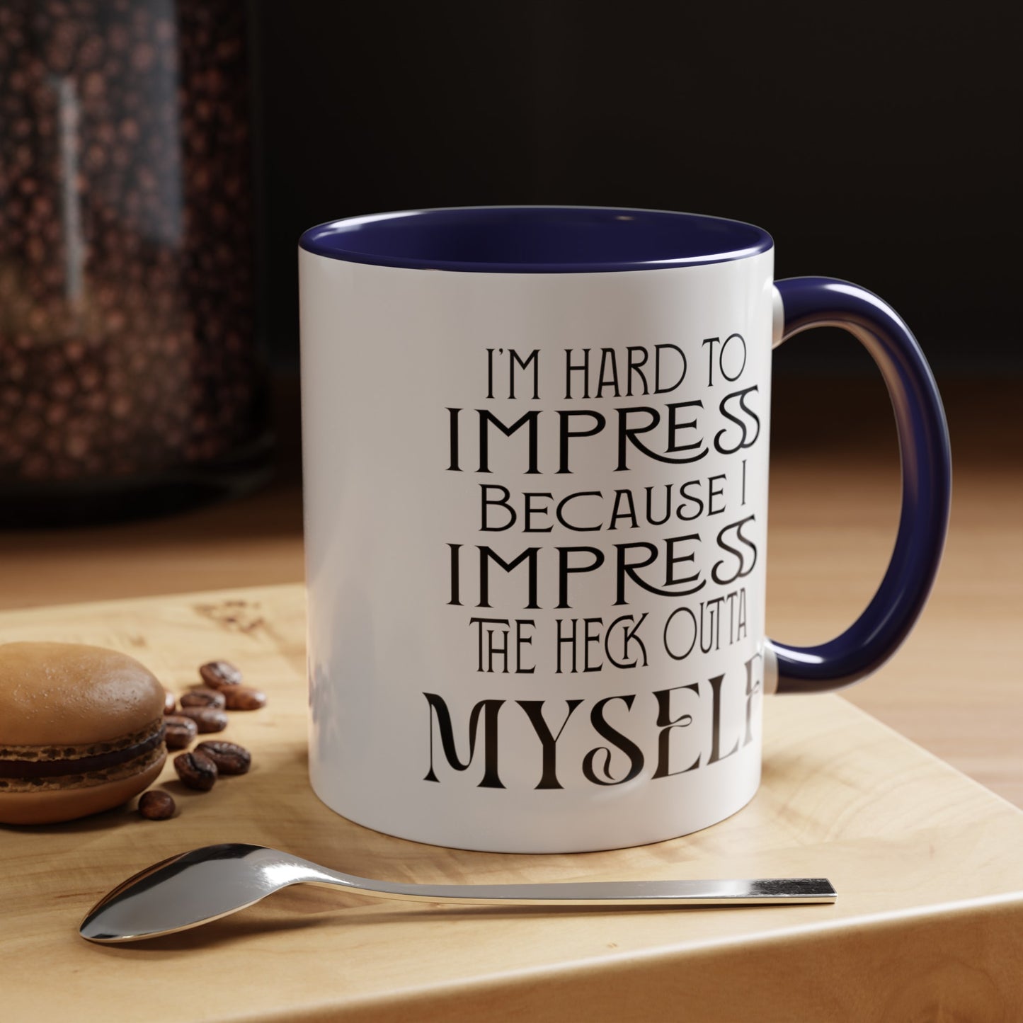 Hard to Impress-Accent Coffee Mug (11, 15oz)