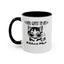 Gots To Be Kitten Me-Accent Coffee Mug (11, 15oz)