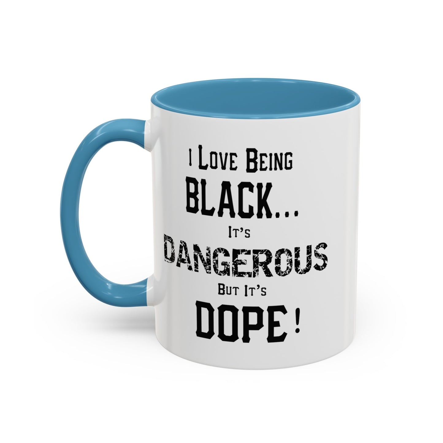 Black is Dangerous-Accent Coffee Mug (11, 15oz)