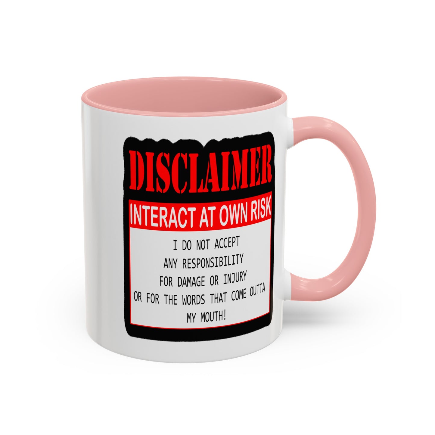 Interact at Own Risk-Accent Coffee Mug (11, 15oz)