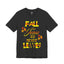 Fall For Jesus-Jersey Knit T-Shirt