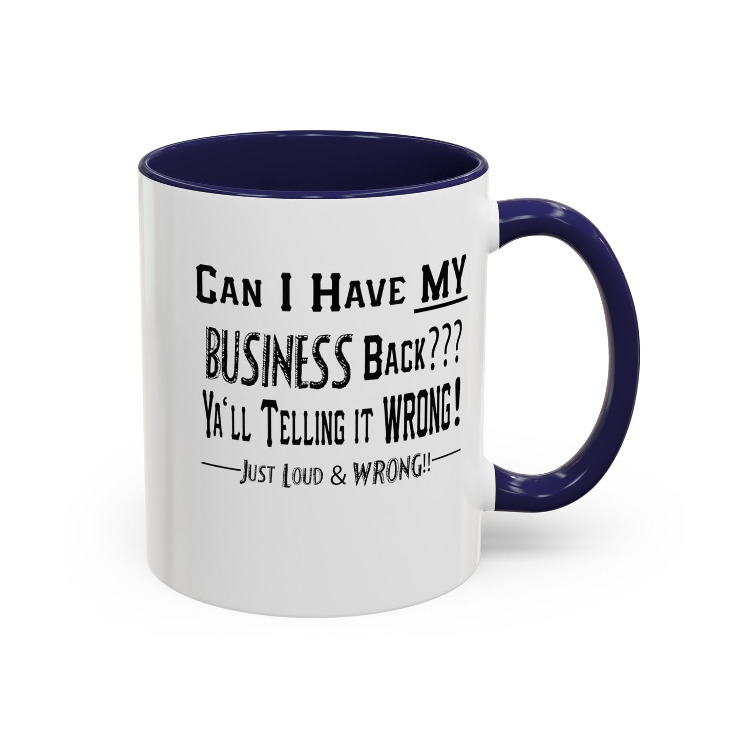 My Business-Accent Coffee Mug (11, 15oz)