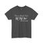 Kill My Vibe-Heavy Cotton Classic Tee