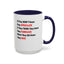 They Don't Know-Accent Coffee Mug (11, 15oz)