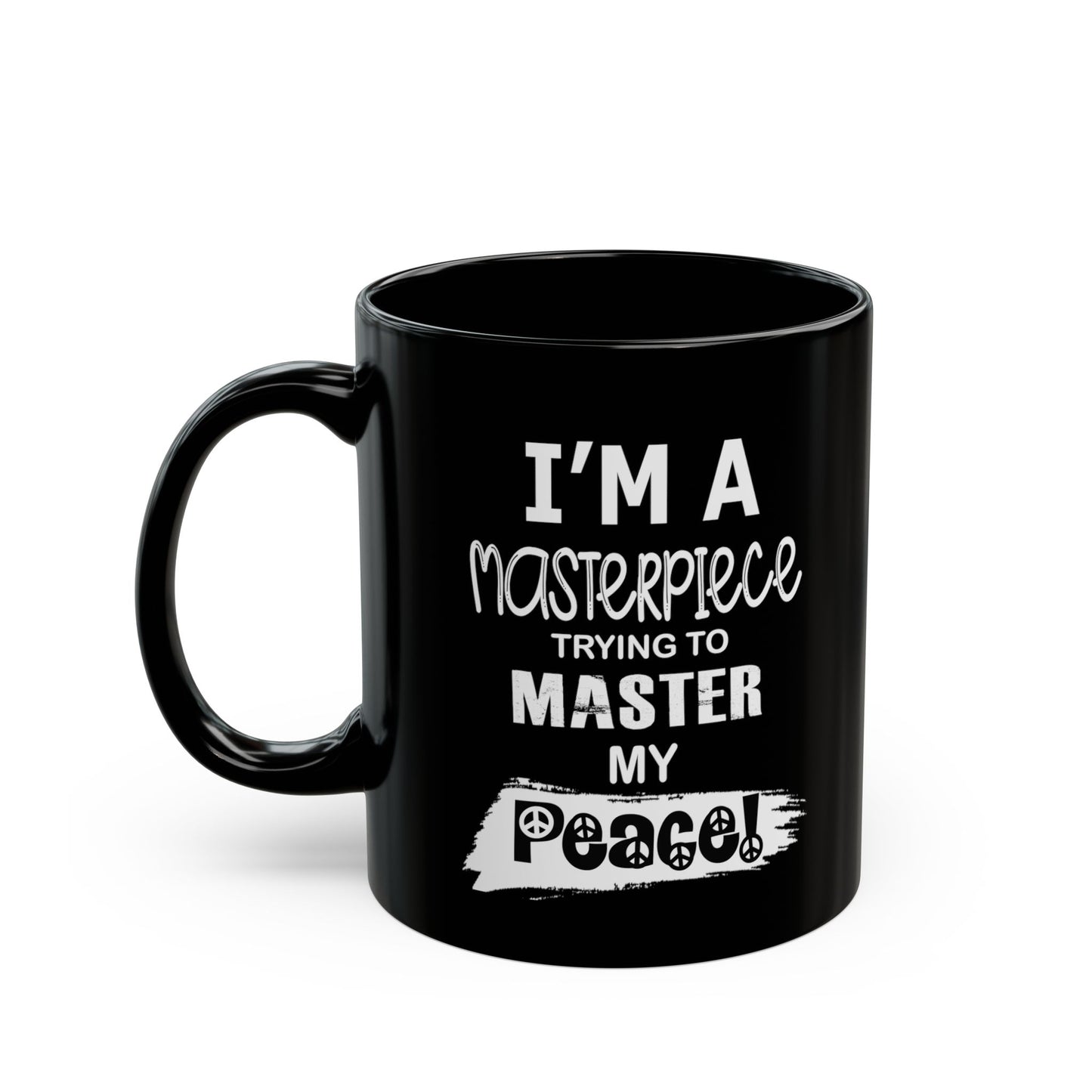 Master Peace-Black Mug (11oz, 15oz)