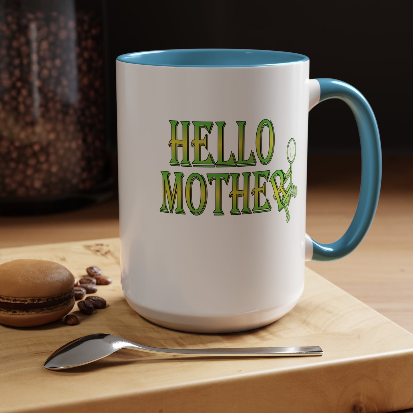 Hello Mother-Accent Coffee Mug (11, 15oz)
