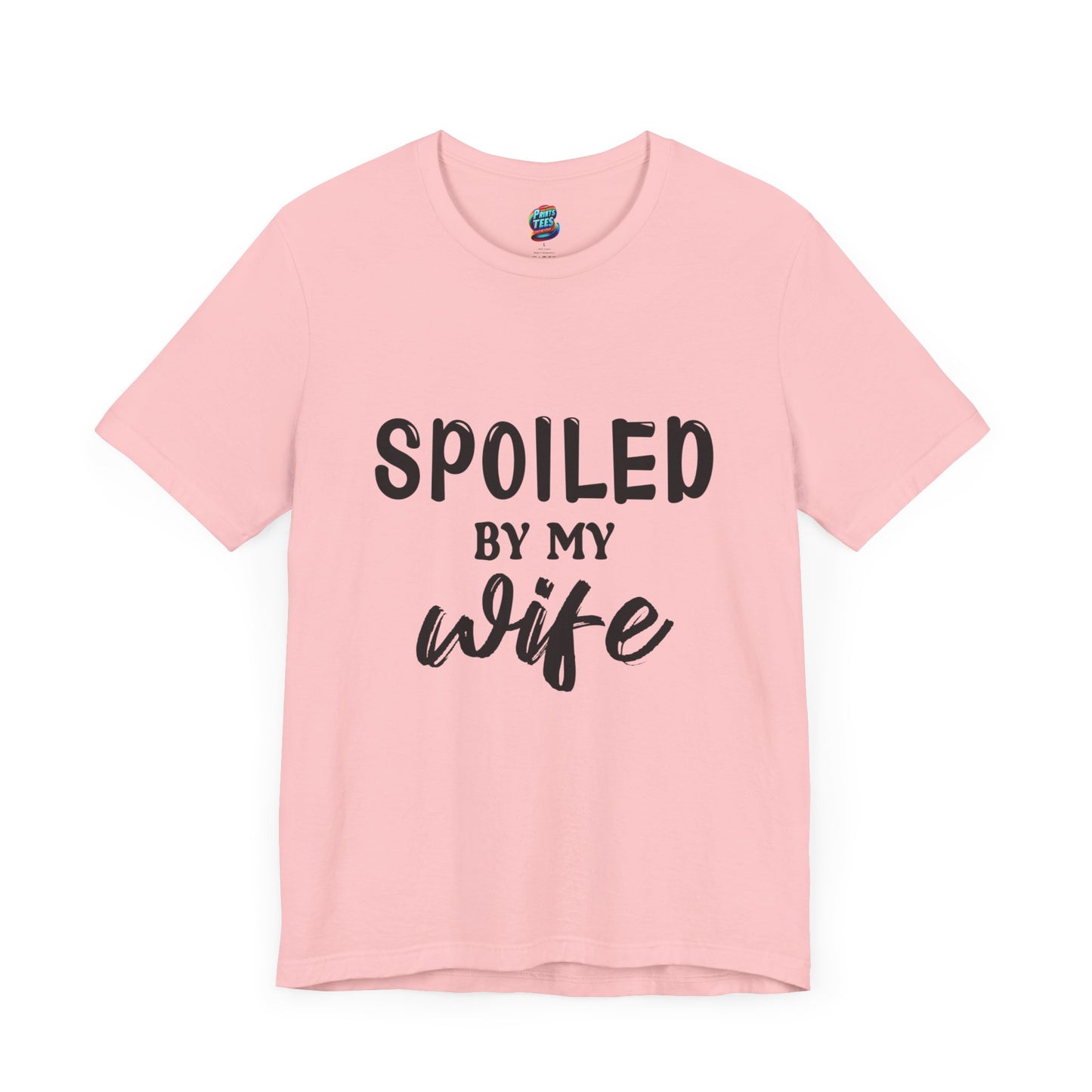 Spoiled by Wife-Jersey Knit T-Shirt