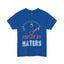 Fueled by Haters-Heavy Cotton Classic Tee