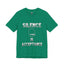 Silence is Acceptance-Jersey Knit T-Shirt