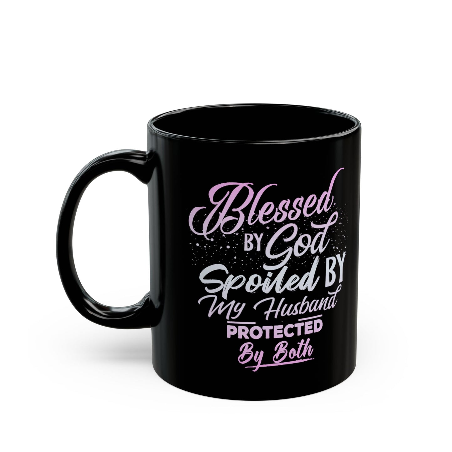 Blessed & Spoiled Gradient-Black Mug (11oz, 15oz)