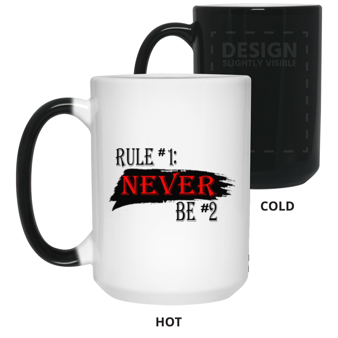 Never #2-15oz Color Changing Mug