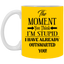 Outsmarted-11oz White Mug