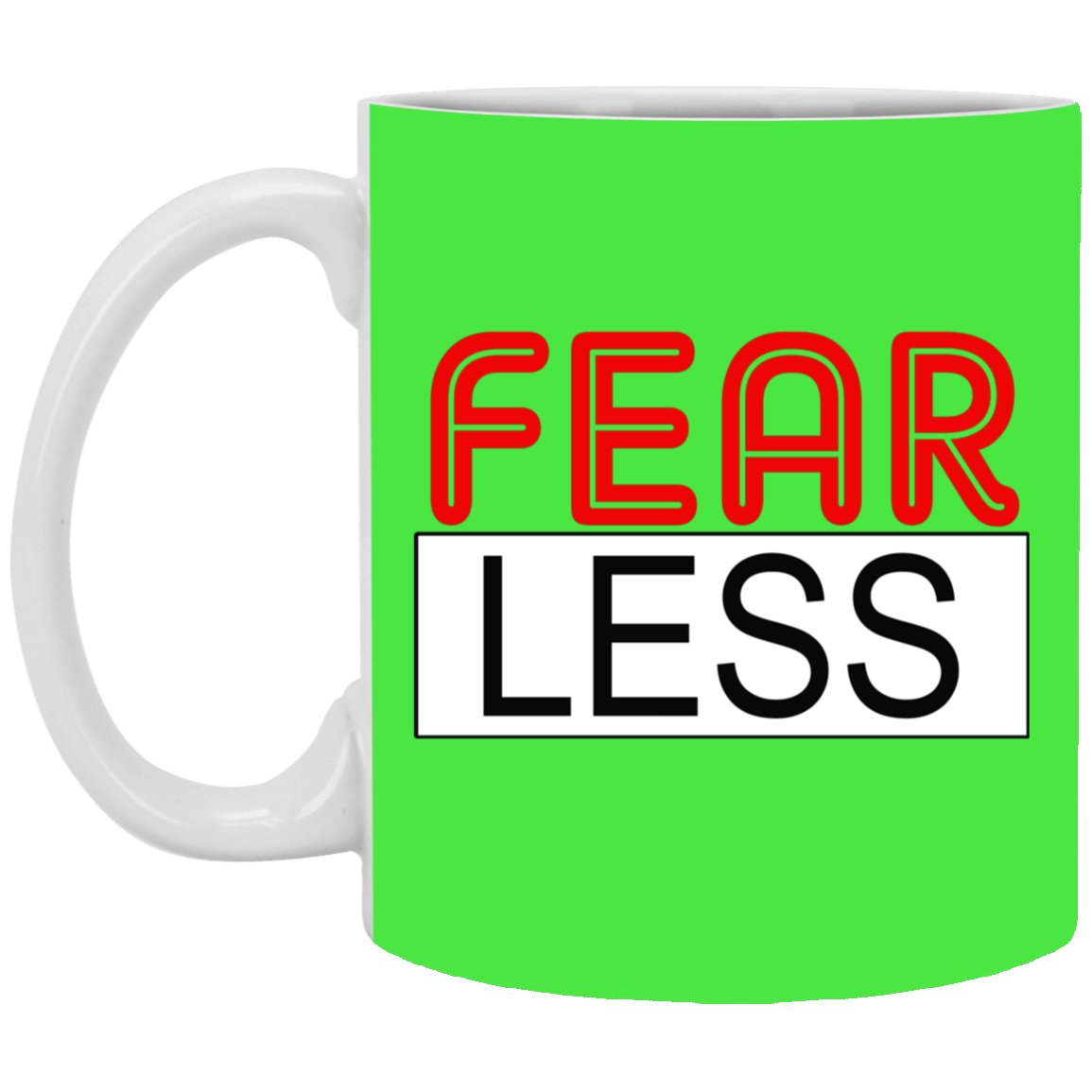 Fear-Less-11oz White Mug