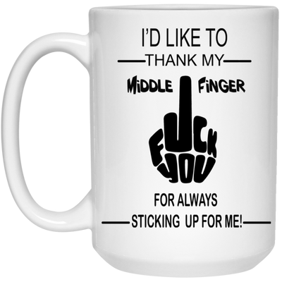 Fu(k You-Middle Finger-15oz White Mug