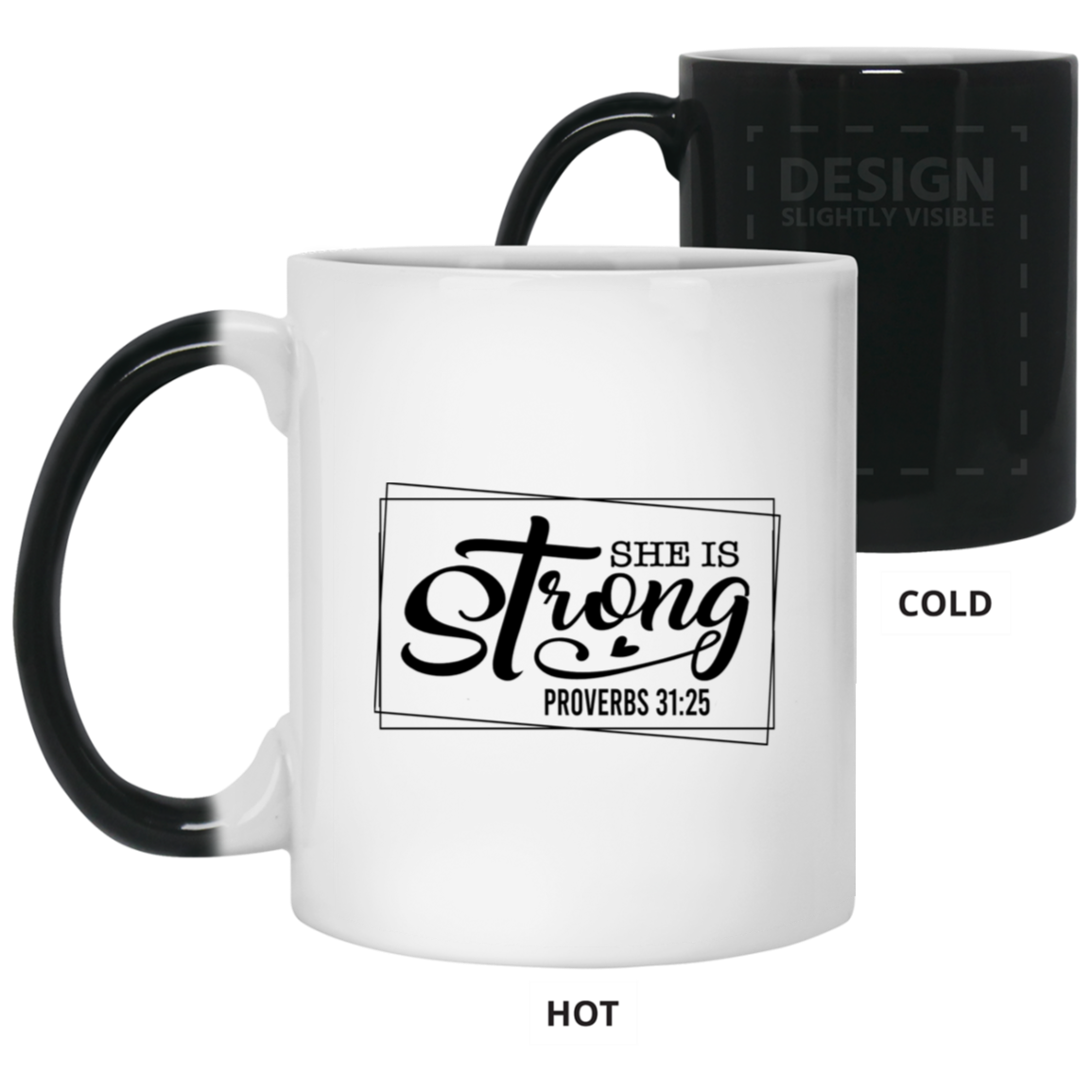 She is Strong-11oz Color Changing Mug