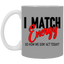 I Match Energy-11oz White Mug
