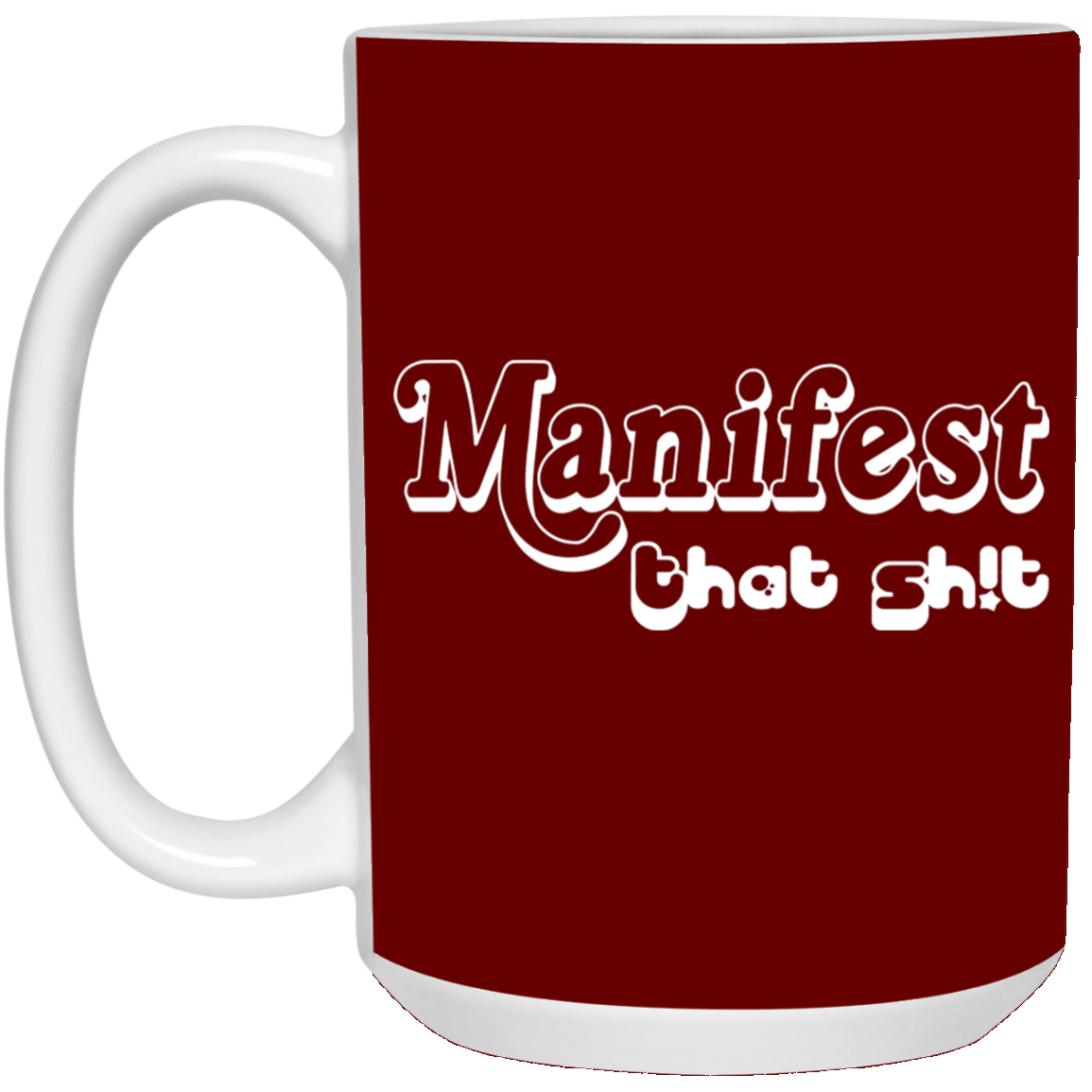 Manifest-15oz White Mug