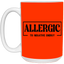 Allergic to Negative Energy-15oz White Mug