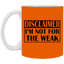 Not for the Weak-11oz White Mug