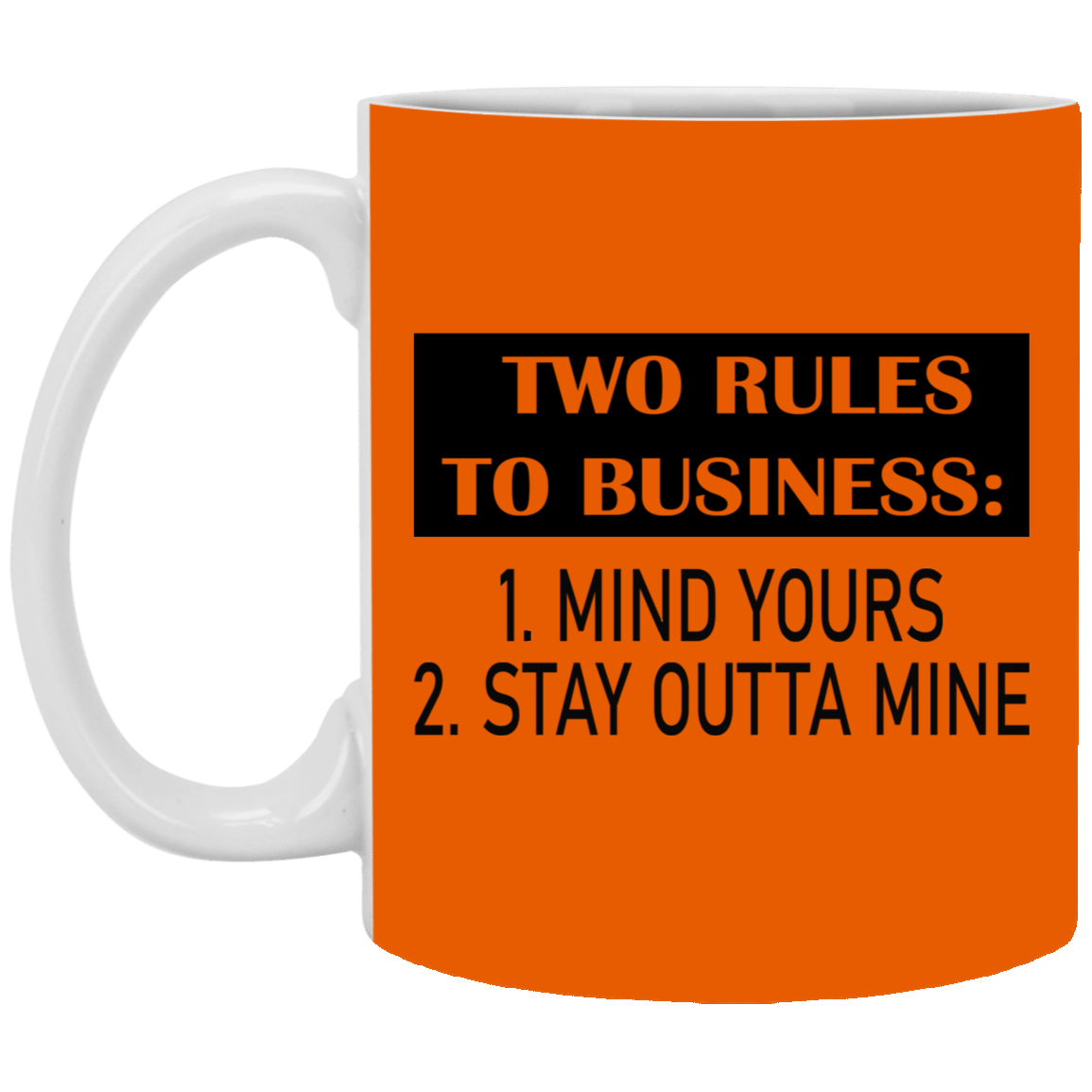 Business Rules-11oz White Mug