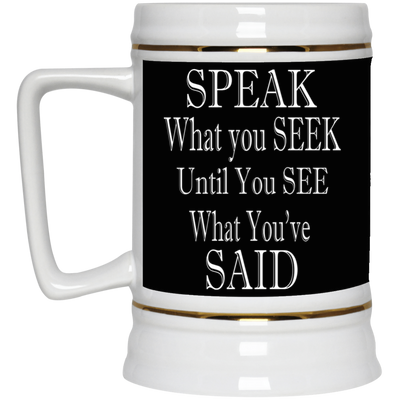 Speak-Seek-Beer Stein 22oz.