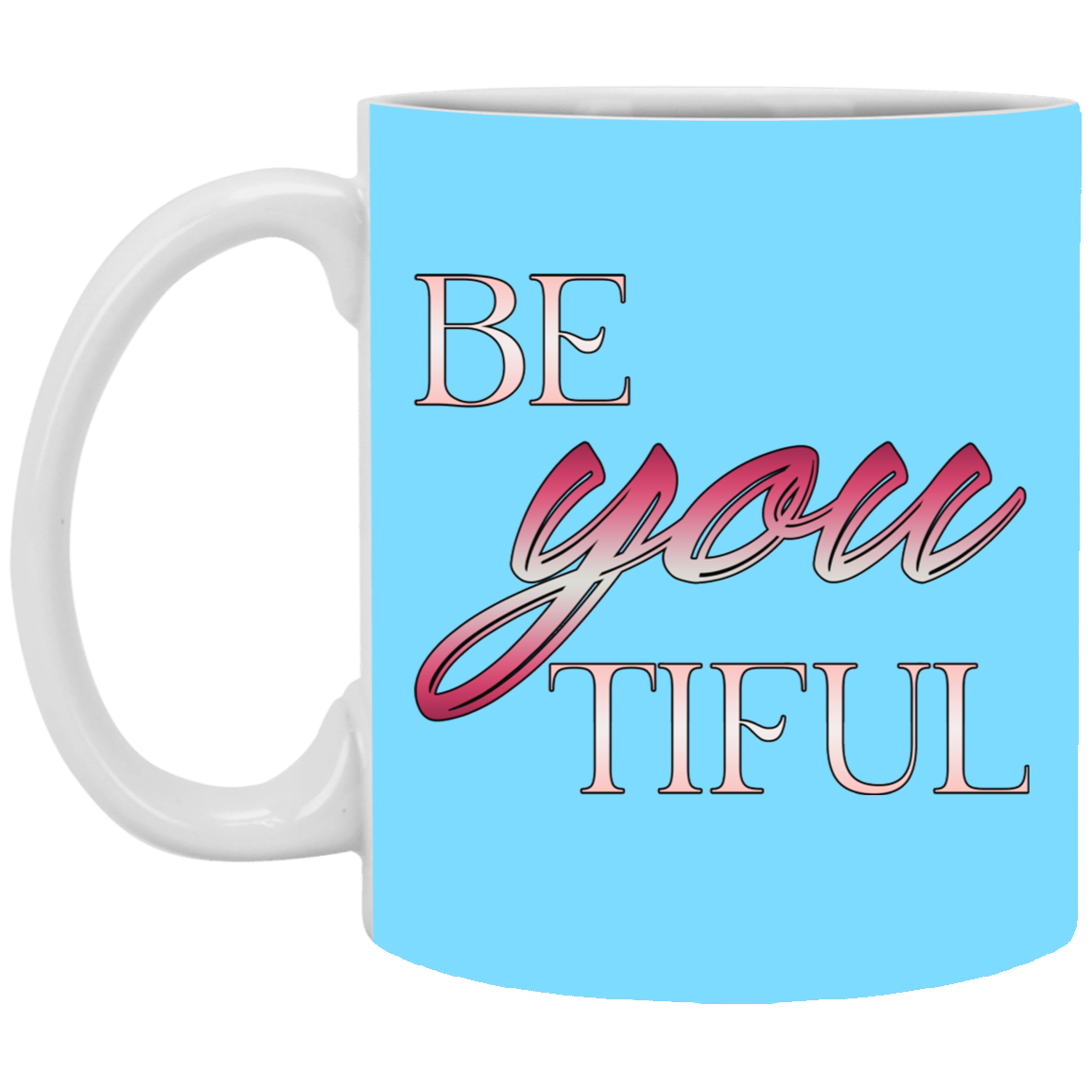 Beyoutiful-11oz White Mug
