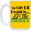 Ex-Tra Money-15oz White Mug