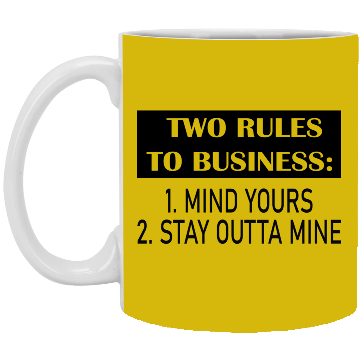 Business Rules-11oz White Mug