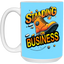 Standing on Business-Tim Boot-15oz White Mug