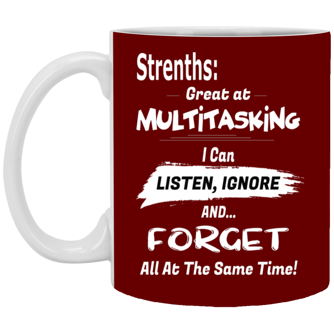 Multitasking Strengths-11oz White Mug
