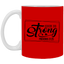 She is Strong-11oz White Mug